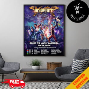 DragonForce Come To Latin America Tour 2024 Santiago Bueno Aires Argentina Shows Added Schedule Lists Poster Canvas