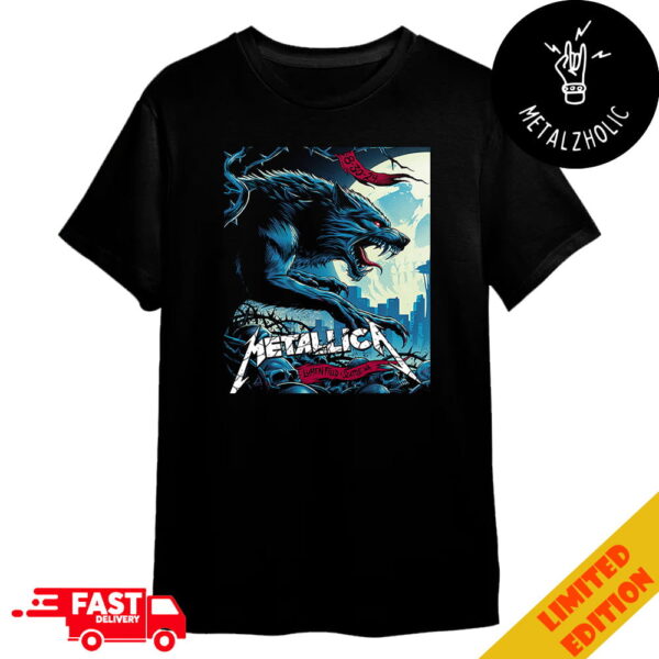 First Night In M72 Seattle Pacific Northwest Final US No Repeat Weekend Tour Of 2024 Metallica August 30 At Lumen Field WA Deadly Wolf Poster Pop-Up Shop Met On Tour T-Shirt