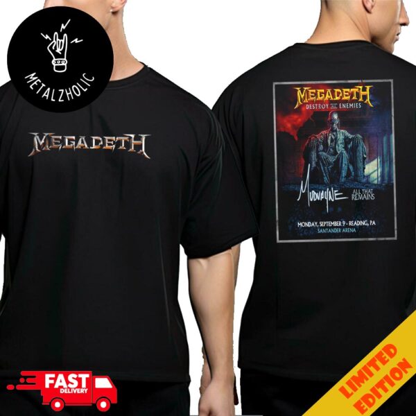 Megadeth Destroy All Enemies Tour Mudvayne All That Remains Monday September 9 2024 Reading PA Santander Arena Two Sides T-Shirt