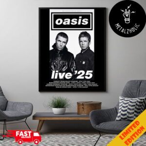 Oasis The UK And Ireland In Summer 2025 Exclusive European Live ’25 Schedule Lists Poster Canvas