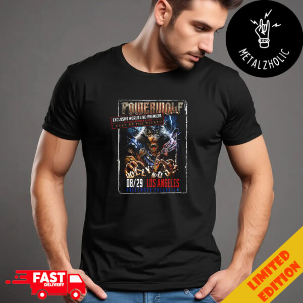 Powerwolf Exclusive World Live-premiere Of Their Brand New Album Wake Up The Wicked 29 August 2024 Los Angeles Hollywood Palladium Merchandise T-Shirt