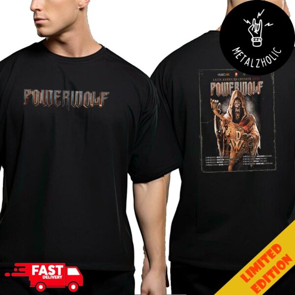 Powerwolf Latin American Crusade 2025 Schedule Lists Tour Two Sides T-Shirt