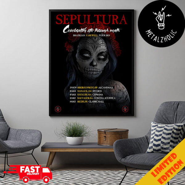 Sepultura Celebrating The Through Death Brazillian Farewell Tour 2024 Schedule Lists Poster Canvas