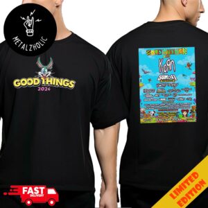 The Good Things 2024 Festival Line Up Korn Sum 41 Violent Femmes And So Much More Schedule Lists Poster Two Sides T-Shirt