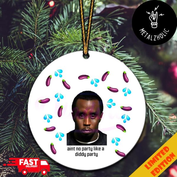 Ant No Party Like A Diddy Party Funny Meme Christmas Tree Decorations Ornament