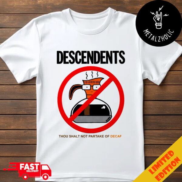 Circle Jerks Descendents Thou Shalt Not Partake Of Decaf 2024 World Tour T-Shirt