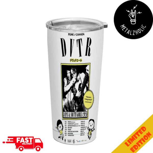 DVTR Punk Canada Japan And South Korea 2024 Tour Dates Full Printed Stainless Steel Tumbler-Mug-Cup With Straw