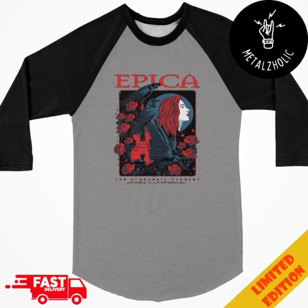 Epica The Symphonic Synergy At Amsterdam 19 And 20 2024 Poster Limited Edition Raglan Shirt