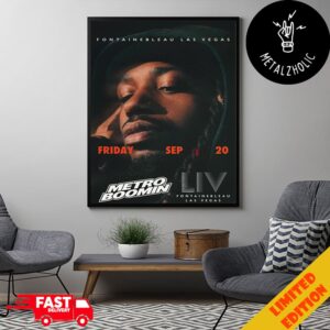 Fontainebleau Las Vegas Friday 20 September 2024 With Metro Boomin Poster Canvas