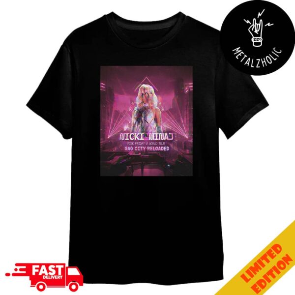 Gag City Reloaded Act 1 Gag City Philly Nicki Minaj Pink Friday 2 World Tour 2024 Merchandise T-Shirt