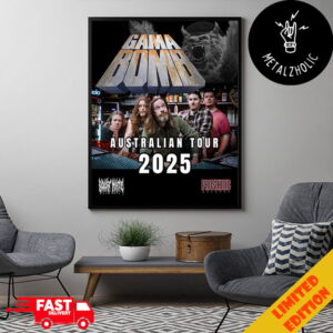 Gama Bomb Australian Tour 2025 Next Year The Dinkum Shall Be Fair Poster Canvas