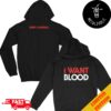 Jerry Cantrell I Want Blood Merchandise Hoodie