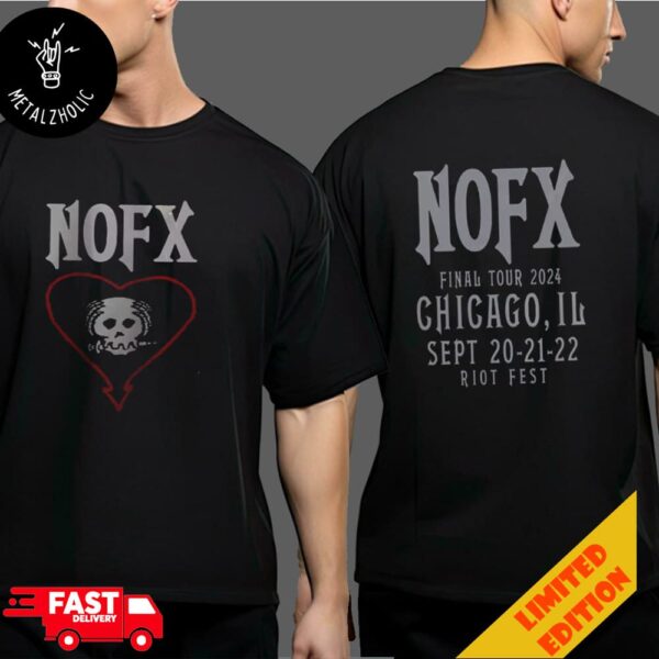 NOFX The Final Tour 2024 At Chicago IL September 20-21-22 Riot Fest Two Sides T-Shirt Merchandise