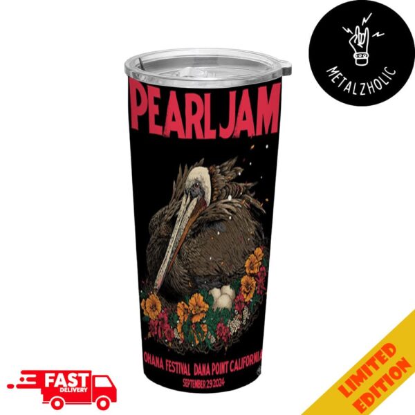 Pearl Jam Dark Matter Tour September 29 2024 At Dana Point CA Ohana Festival Poster Event Limited Full Printed Stainless Steel Tumbler-Mug-Cup With Straw