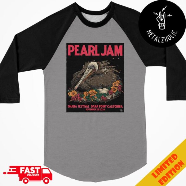 Pearl Jam Dark Matter Tour September 29 2024 At Dana Point CA Ohana Festival Poster Event Limited Raglan Shirt