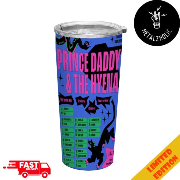 Prince Daddy And The Hyena Fall USA Tour 2024 Poster Tour Dates Full Printed Stainless Steel Tumbler-Mug-Cup With Straw