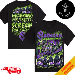 Sabaton Trick Or Treat Headbang For Treats Scream For Tricks Halloween 2024 Two Sides T-Shirt