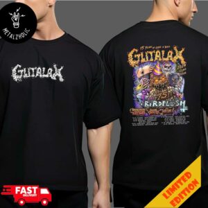 15 Years Of Gore ‘N’ Roll Gutalax Tour Dates 2024 Euro Tour From Hell Germany 25 October 2024 Two Sides T-Shirt Merchandise