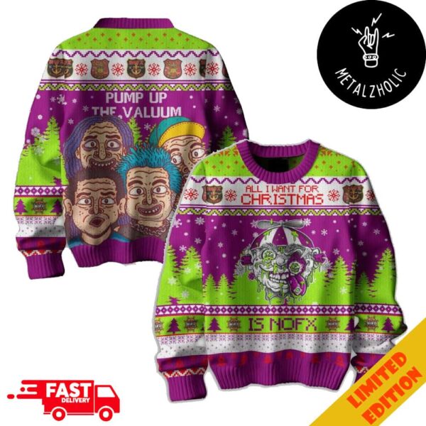 All I Want For Christmas Is NOFX Pump Up The Valuum Xmas Gift 2024 New Ugly Sweater