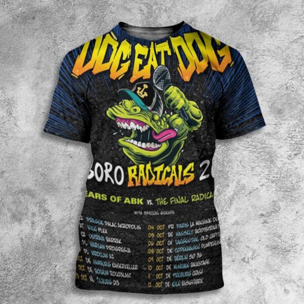 Dog Eat Dog Tour Dates 2024 Wednesday 2 October 2024 Rocpalast Nordrhein Westfalen Germany 30 Years Of ABK vs The Final Radicals Tour All Over Print T-Shirt