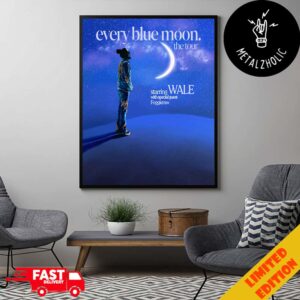 Every Blue Moon The Tour 2024 Starring Wale With Special Guest Foggieraw At House Of Blues Houston Poster Canvas