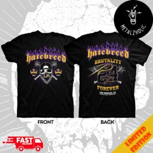 Hatebreed Est 1994 2024 Brutality 24 Forever At Los Angeles CA October 15 2024 The Wiltern Merchandise Two Sides T-Shirt