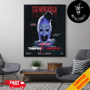 Ice Nine Kills Presents Damien Leone’s Terrifiers 3 A Work Of Art Extended Cut Poster Canvas