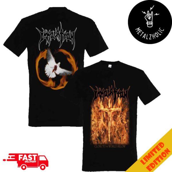 Immolation Faulures For Gods Merchandise Close To A World Below 2024 Two Sides T-Shirt