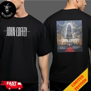 John Coffey Tour 2024 11 October Antwerpen Belgium Tour Dates Merchandise Two Sides T-Shirt Merchandise