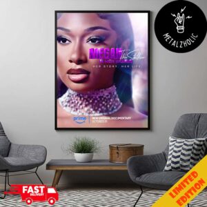 Megan Thee Stallion In Her Words Her Story Her Life Hotties Documentary October 31 2024 Poster Canvas