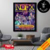 NOFX Punk In Drublic Final Shows San Pedro CA Tour October 4-5-6 2024 At Berth 46 Poster Canvas