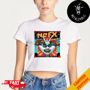 NOFX Punk In Drublic Final Shows San Pedro CA Tour October 4-5-6 2024 At Berth 46 Lady’s Cropped T-Shirt