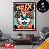 The Final Show NOFX Punk In Drublic San Pedro CA Tour October 4-5-6 2024 At Berth 46 Poster Canvas