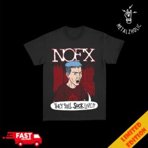 NOFX They Still Suck Live Merchandise 2024 T-Shirt