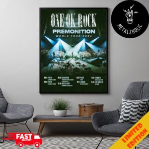 One Ok Rock Premonition World Tour 2024 Tour Dates 5 October At Germany Merchandise Poster Canvas