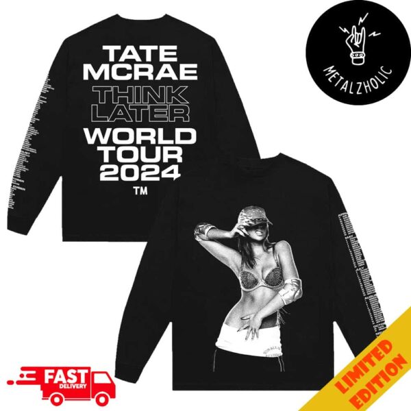 Tate McRae Think Later World Tour 2024 Tour Dates In Hand All Over Print Long Sleeve