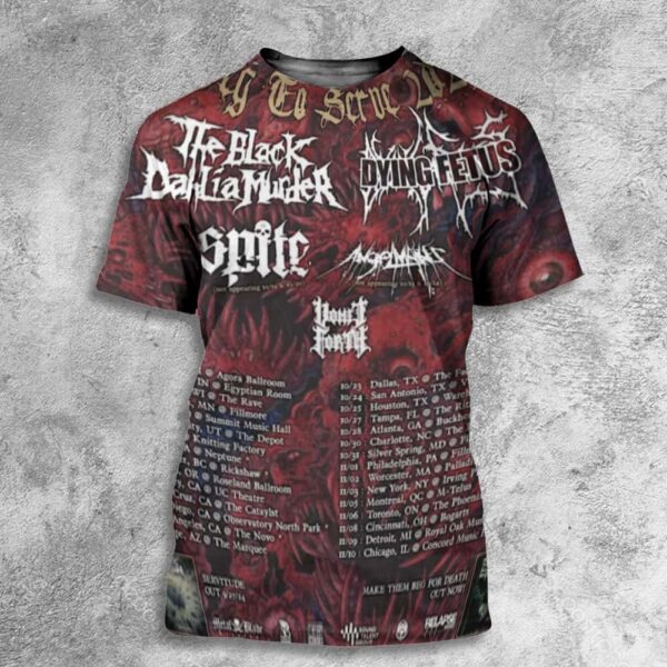 The Black Dahlia Murder x Dying Fetus 3 October 2024 At Agora Ballroom Cleveland Ohio US Beg To Serve 2024 Tour Dates All Over Print T-Shirt