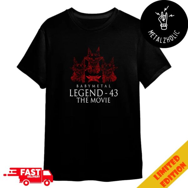 The One Babymetal Legend 43 The Movie Exclusive Design Movie Logo Merchandise T-Shirt