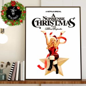 A Netflix Special A Nonsense Christmas With Sabrina Carpenter December 6 2024 Poster Canvas