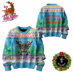 All I Want For Christmas Is Coldplay Everyone Is An Alien Somewhere Christmas Gift 2024 Holiday Xmas Ugly Sweater