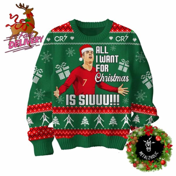 All I Want For Christmas Is Siuuu Funny CR7 Xmas Gift Cristiano Ronaldo Funny Ugly Sweater