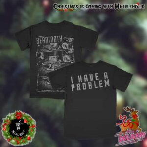 Beartooth Band Sick Album Collection 2024 I Have A Problem Two Sides T-Shirt