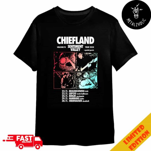 Chiefland Band Welcome To Sentiment Valley Tour 2024 Poster Tour Dates European Tour Merchandise T-Shirt