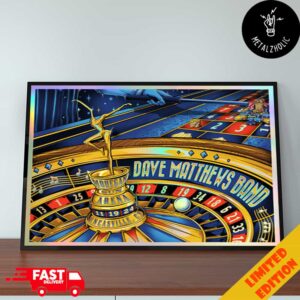 Dave Matthews Band Is Playing In Connecticut At Mohegan Sun Arena Official Poster Casino Version 19 November 2024 Roulette Wheel Home Decor Poster Canvas