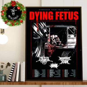 Death Metal Overlords Dying Fetus Band European Tour Fall 2024 Tour Dates Headline Poster Limited Poster Canvas