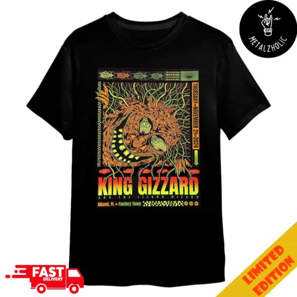 King Gizzard And The Lizard Wizard Last One For Miami FL Factory Town Limited Event Poster I Can See Everything Thursday November 21 2024 Merchandise T-Shirt