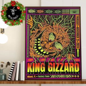 King Gizzard And The Lizard Wizard Last One For Miami FL Factory Town Limited Event Poster I Can See Everything Thursday November 21 2024 Poster Canvas