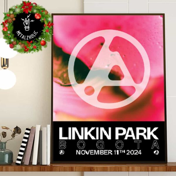 Linkin Park From Zero World Tour 2024 Poster In Bogota at Coliseo Medplus November 11th 2024 Poster Canvas