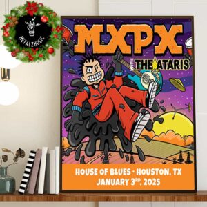 MxPx Let’s Ride All The Way To Space City With The Ataris House Of Blues Houston Texas January 3rd 2025 Poster Canvas