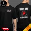 Pearl Jam Merch Event Poster For Show At Night 2 Marvel Stadium Australia Nov 18th 2024 Dark Matter Tour At Melbourne Pop-Up Shop By Rhys Cooper Merchandise T-Shirt